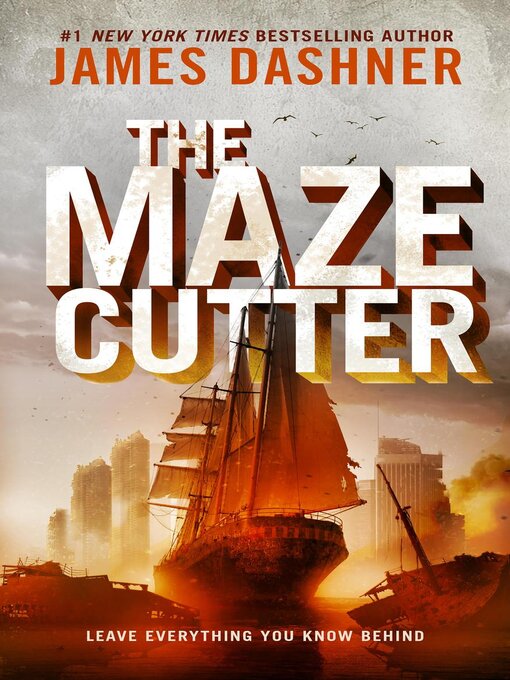 Title details for The Maze Cutter by James Dashner - Wait list